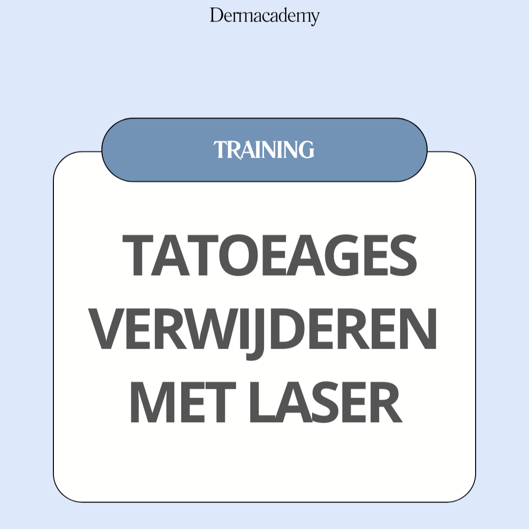Privé basis cursus Tatoeage verwijderen met Pico laser ( 1 dag )